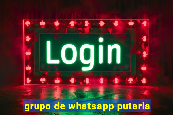 grupo de whatsapp putaria